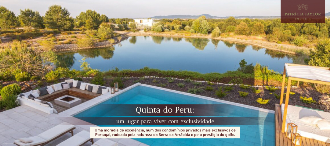 Quinta do Peru: um lugar para viver com exclusividade